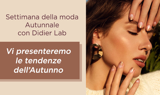 Settimana della moda Autunnale con Didier Lab