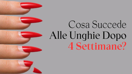 Cosa Succede Alle Unghie Dopo 4 Settimane?