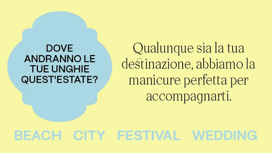 La manicure perfetta per ogni destinazione